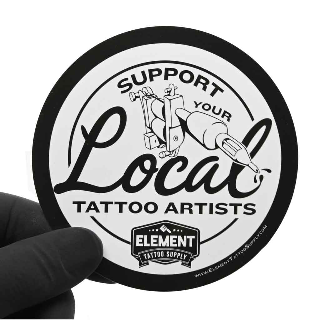 Support Your Local Tattoo Artist Decal - Pack of 10